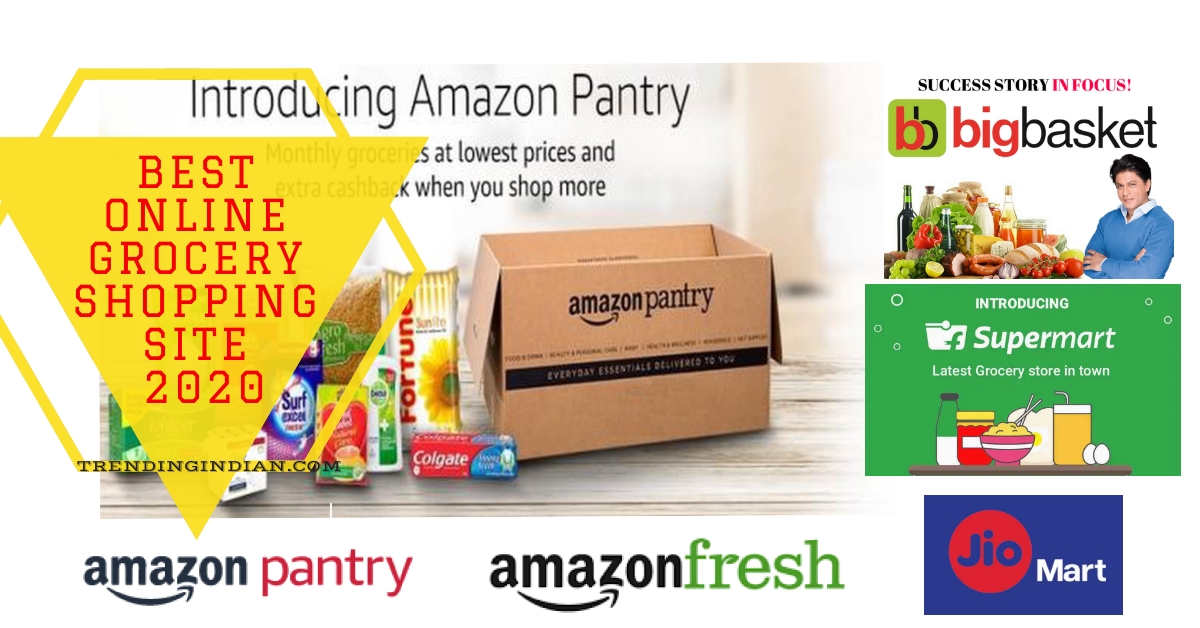 Best Online Grocery Shopping Site in India 2020